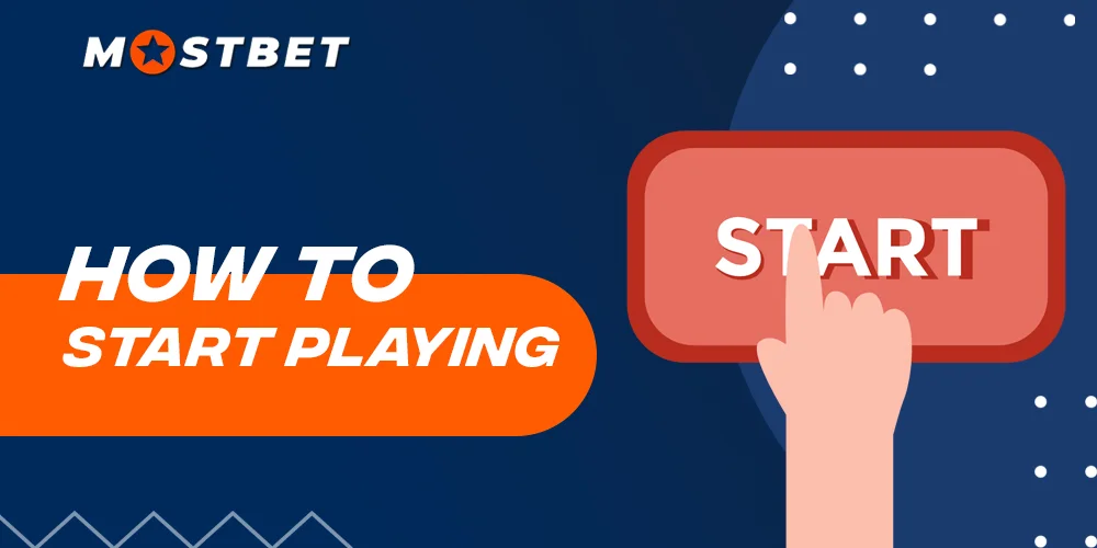 Mostbet Start play 